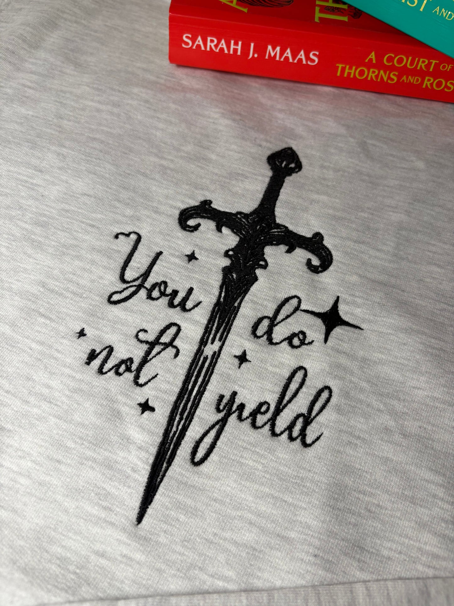 Throne of Glass 'You do not Yield' Sweatshirt